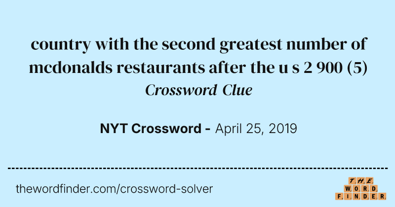 country with the second greatest number of mcdonalds restaurants after the u s 2 900 crossword clue image