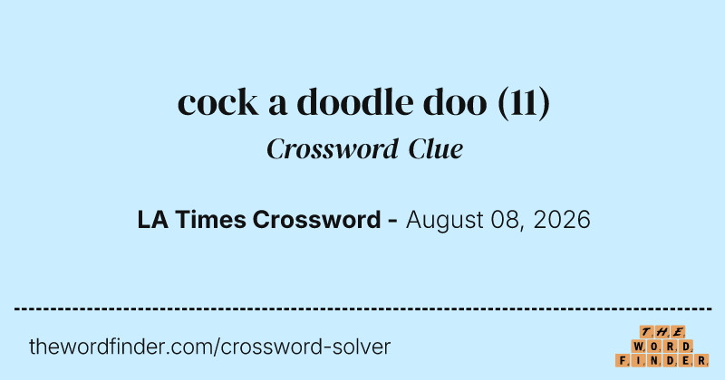 cock a doodle doo crossword clue image