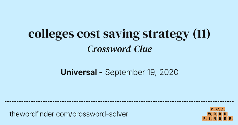 colleges cost saving strategy crossword clue image