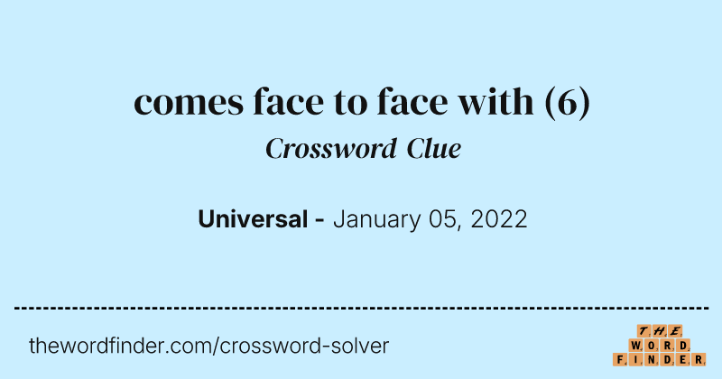 comes face to face with crossword clue image