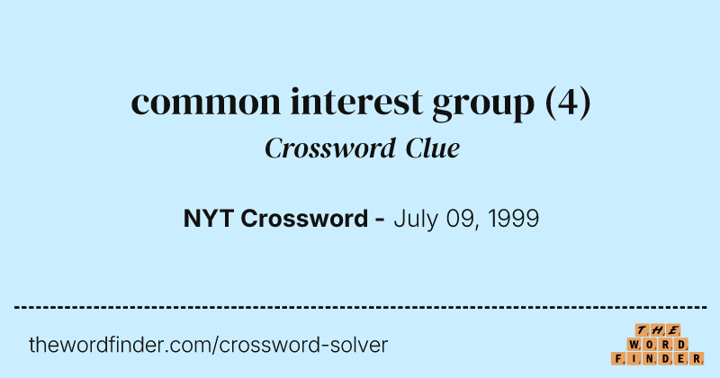 common interest group crossword clue image