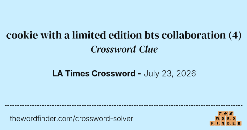 cookie with a limited edition bts collaboration crossword clue image