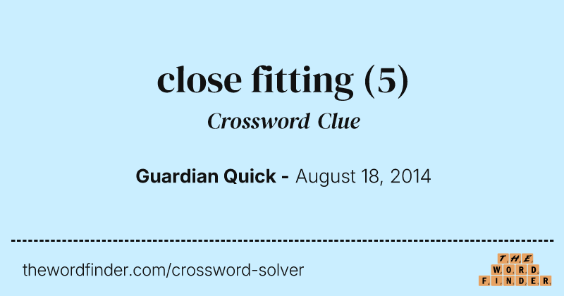 close fitting crossword clue image