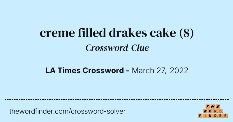 creme filled drakes cake crossword clue image