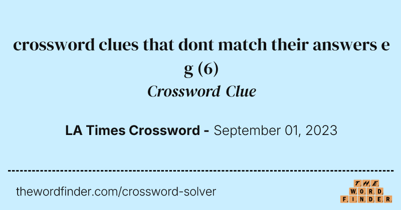 crossword clues that dont match their answers e g crossword clue image