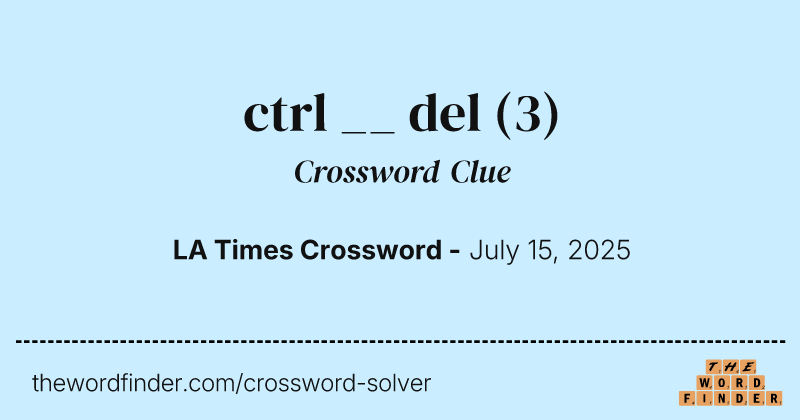 ctrl __ del crossword clue image