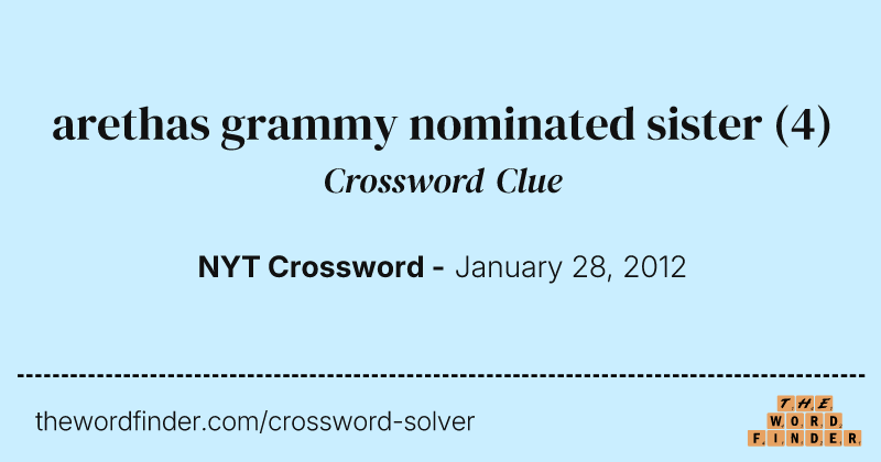 arethas grammy nominated sister crossword clue image