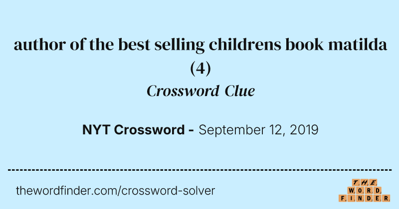 author of the best selling childrens book matilda crossword clue image