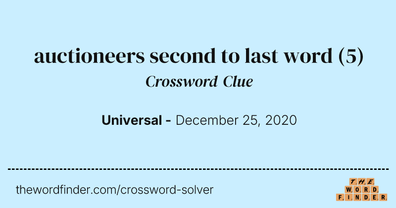 auctioneers second to last word crossword clue image