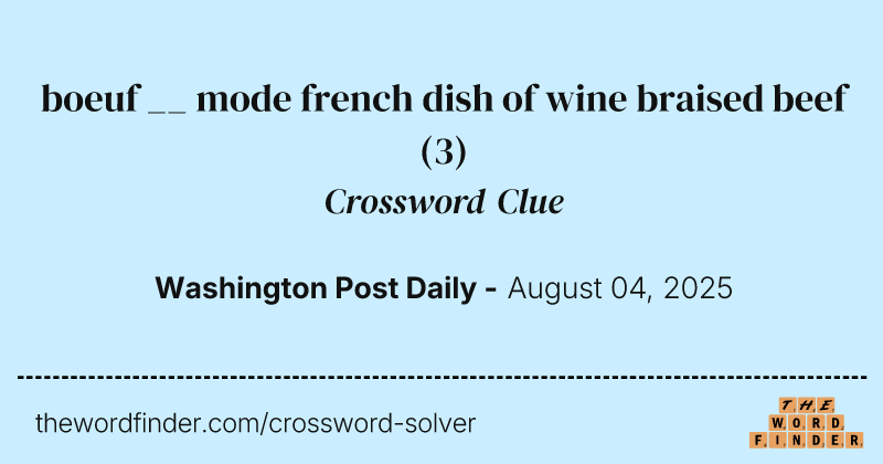 boeuf __ mode french dish of wine braised beef crossword clue image