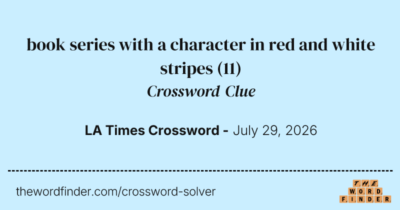 book series with a character in red and white stripes crossword clue image