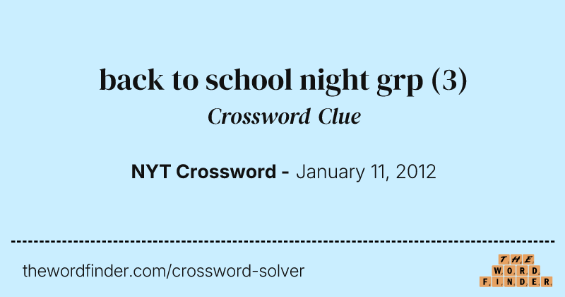 back to school night grp crossword clue image