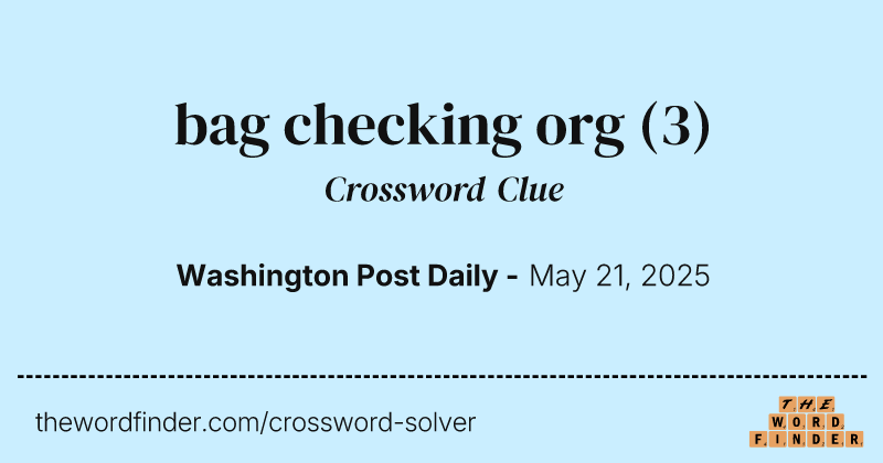 bag checking org crossword clue image