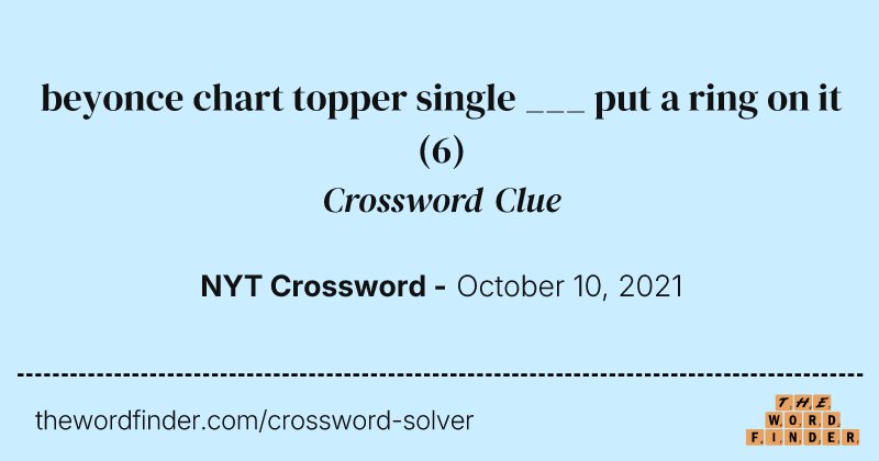 beyonce chart topper single ___ put a ring on it crossword clue image