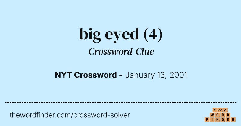 big eyed crossword clue image