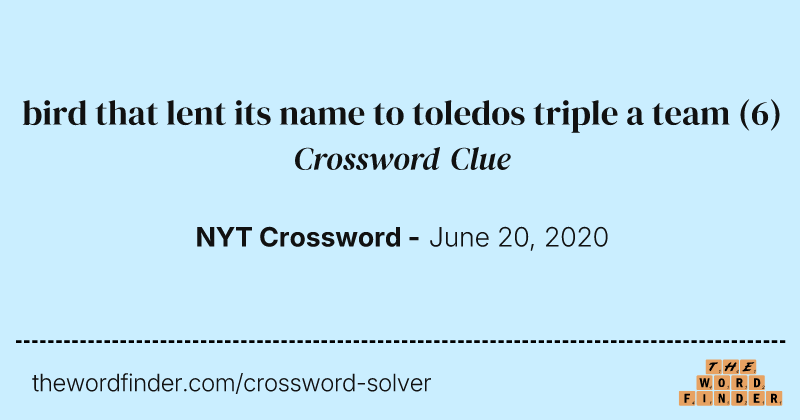 bird that lent its name to toledos triple a team crossword clue image