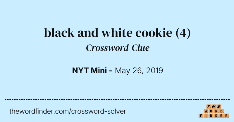 black and white cookie crossword clue image