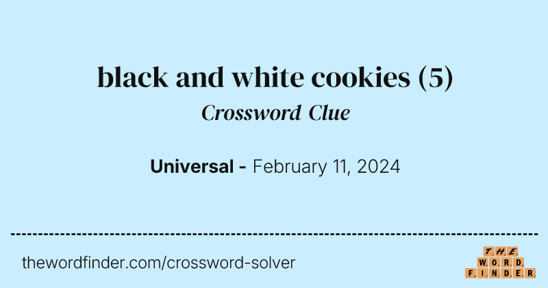 black and white cookies crossword clue image