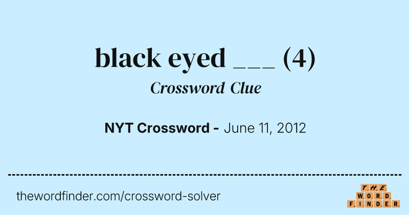 black eyed ___ crossword clue image