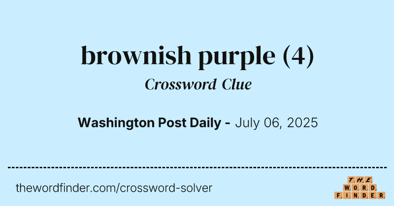 brownish purple crossword clue image