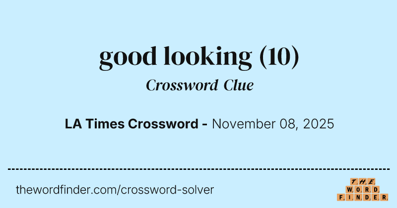 good looking crossword clue image
