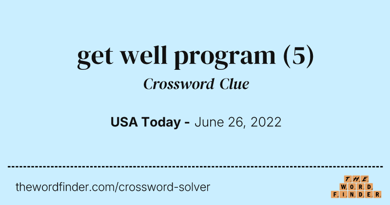 get well program crossword clue image
