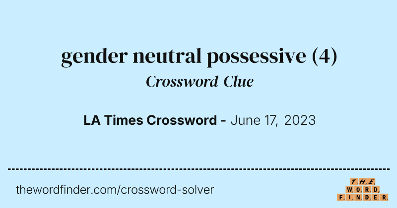 gender neutral possessive crossword clue image