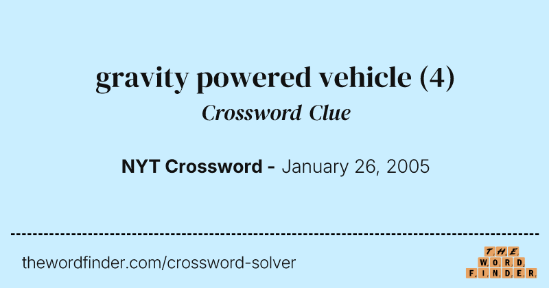 gravity powered vehicle crossword clue image