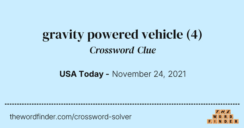 gravity powered vehicle crossword clue image