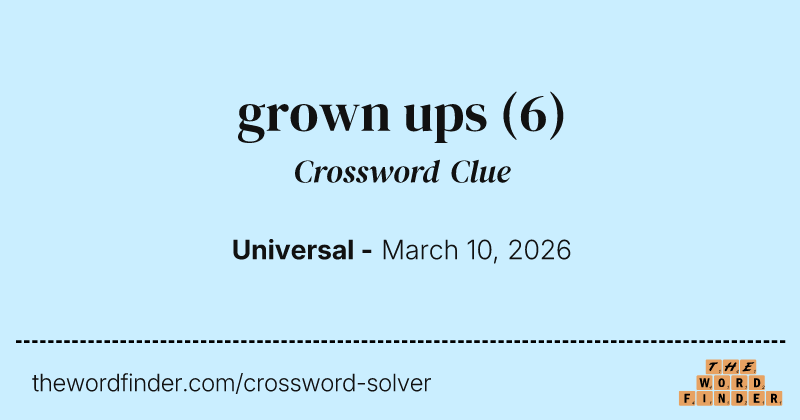 grown ups crossword clue image