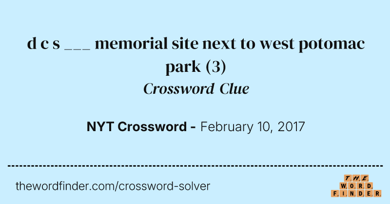 d c s ___ memorial site next to west potomac park crossword clue image