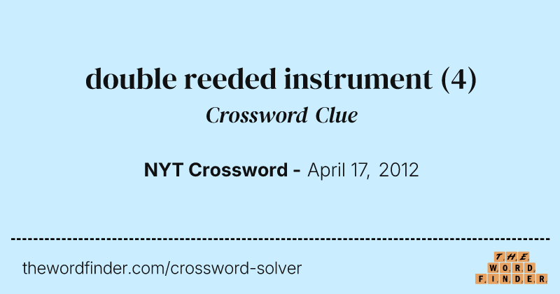 double reeded instrument crossword clue image
