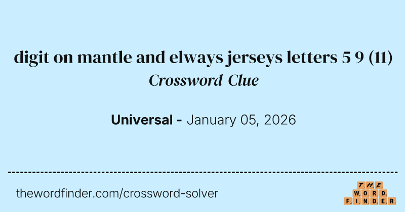 digit on mantle and elways jerseys letters 5 9 crossword clue image