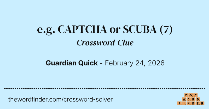 e.g. CAPTCHA or SCUBA crossword clue image