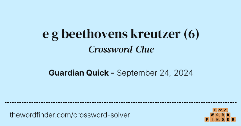 e g beethovens kreutzer crossword clue image