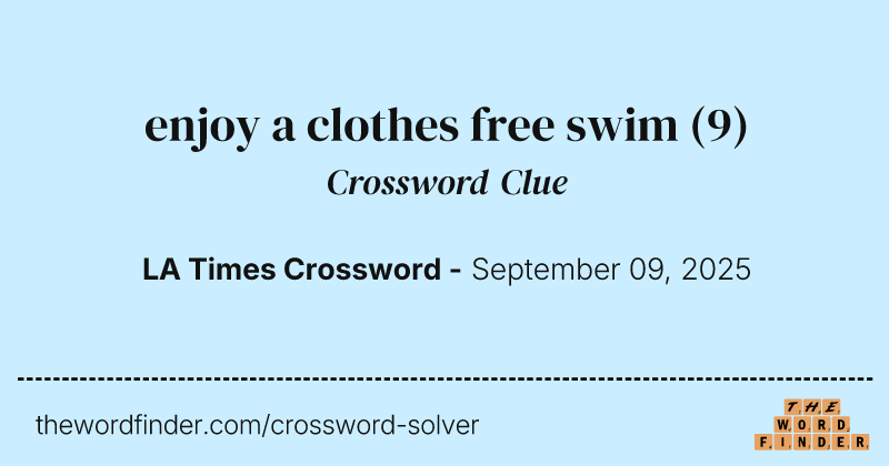 enjoy a clothes free swim crossword clue image