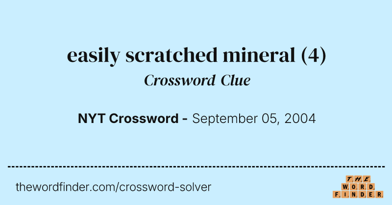 easily scratched mineral crossword clue image