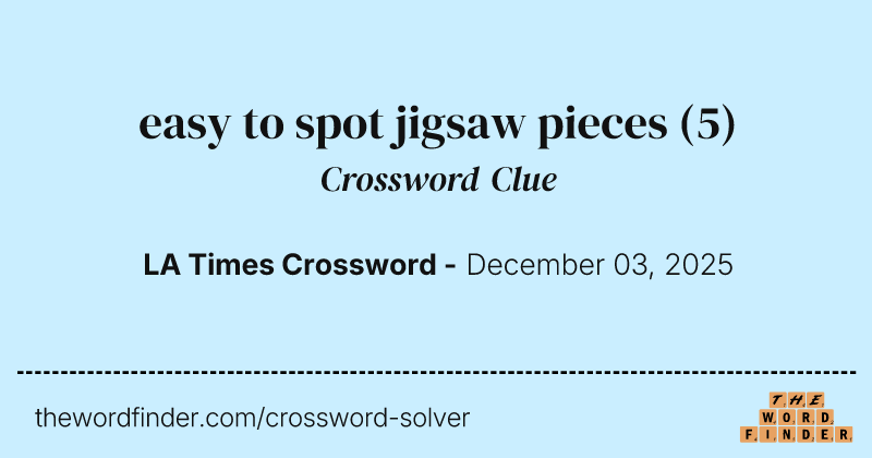 easy to spot jigsaw pieces crossword clue image