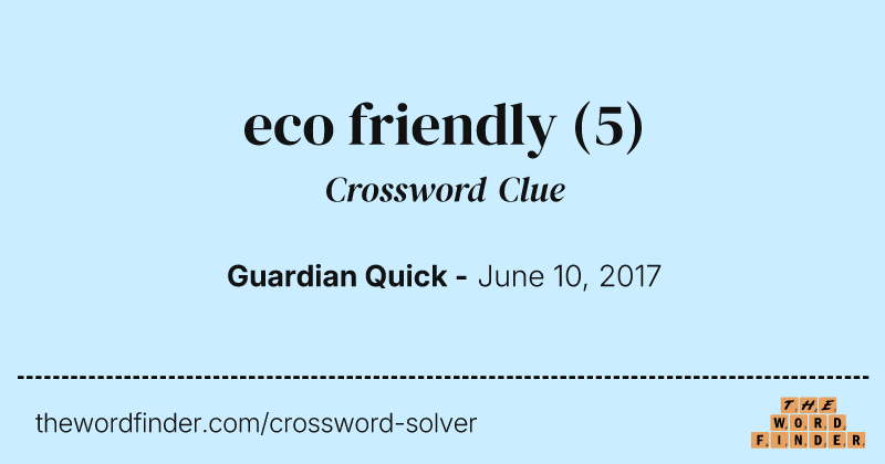 eco friendly crossword clue image