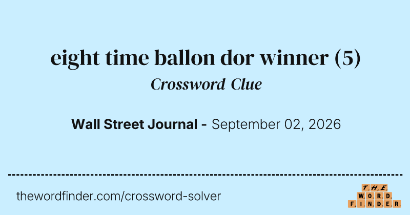 eight time ballon dor winner crossword clue image