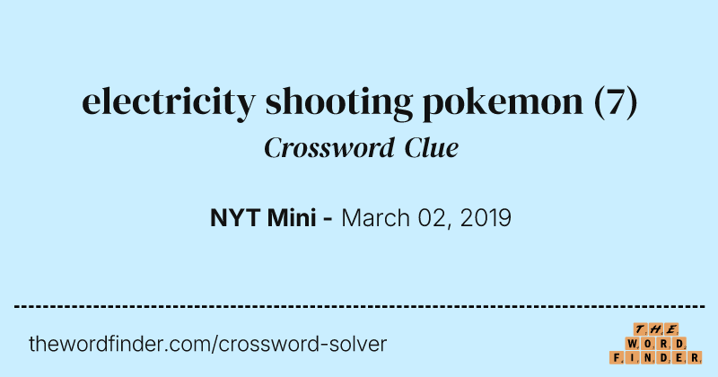 electricity shooting pokemon crossword clue image