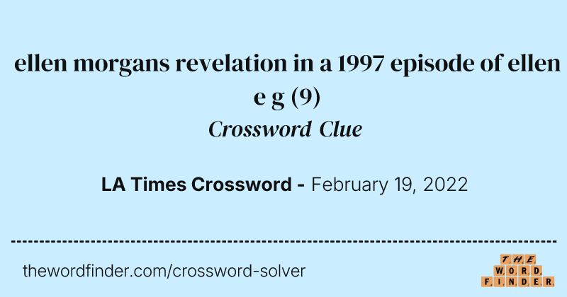 ellen morgans revelation in a 1997 episode of ellen e g crossword clue image