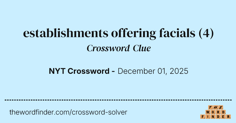 establishments offering facials crossword clue image