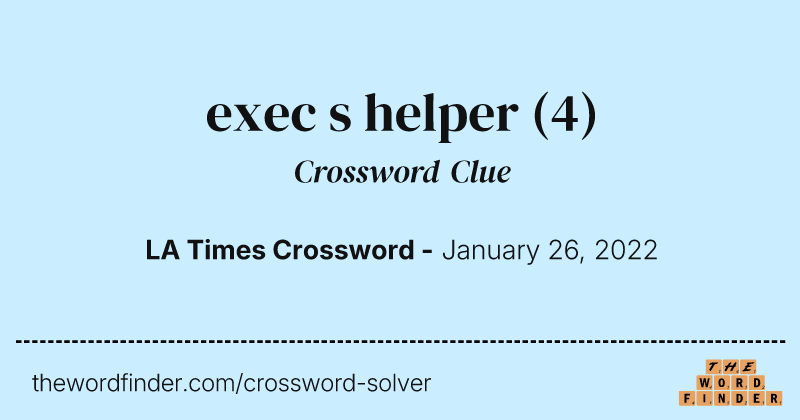 exec s helper crossword clue image