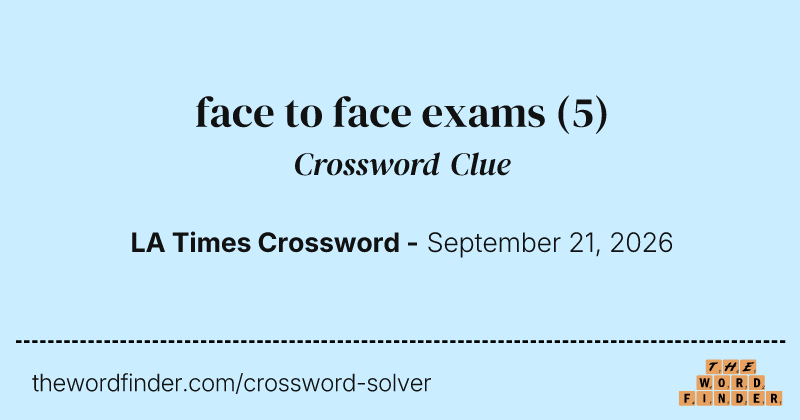 face to face exams crossword clue image