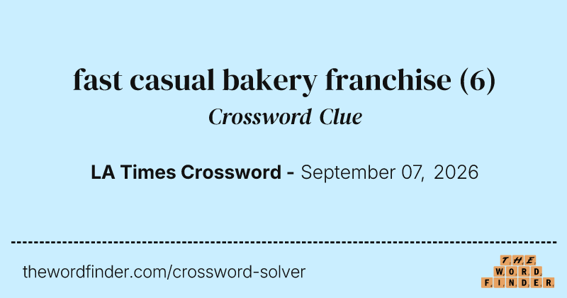 fast casual bakery franchise crossword clue image
