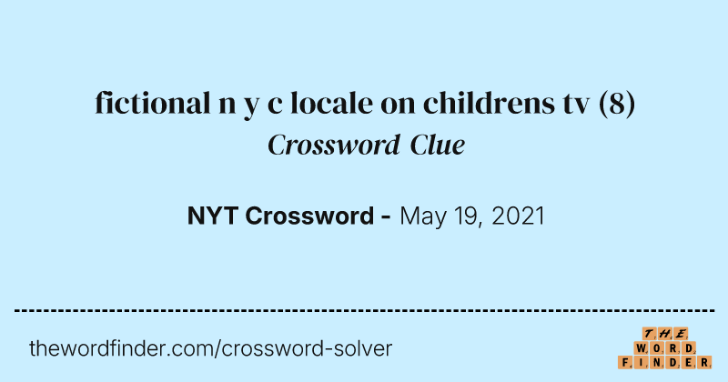 fictional n y c locale on childrens tv crossword clue image