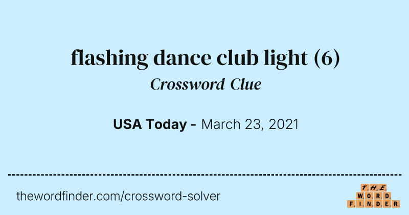 flashing dance club light crossword clue image
