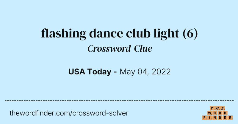 flashing dance club light crossword clue image