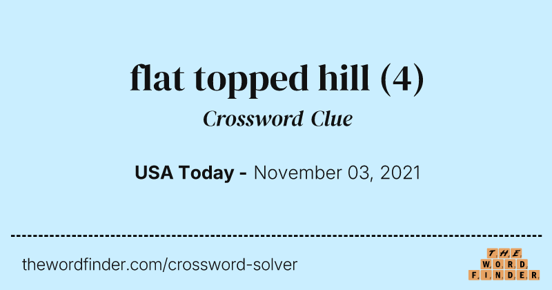 flat topped hill crossword clue image